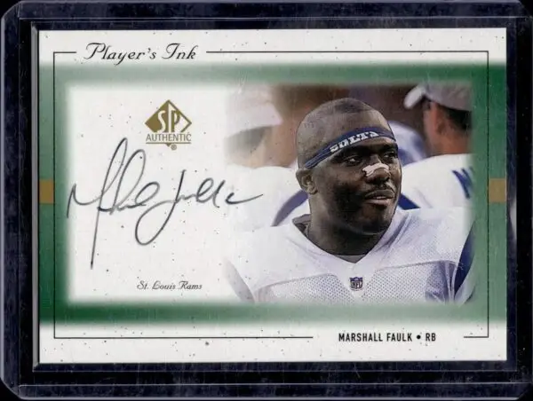 Marshall Faulk 1999 SP Authentic Player's Ink Green Auto St. Louis Rams MF-A