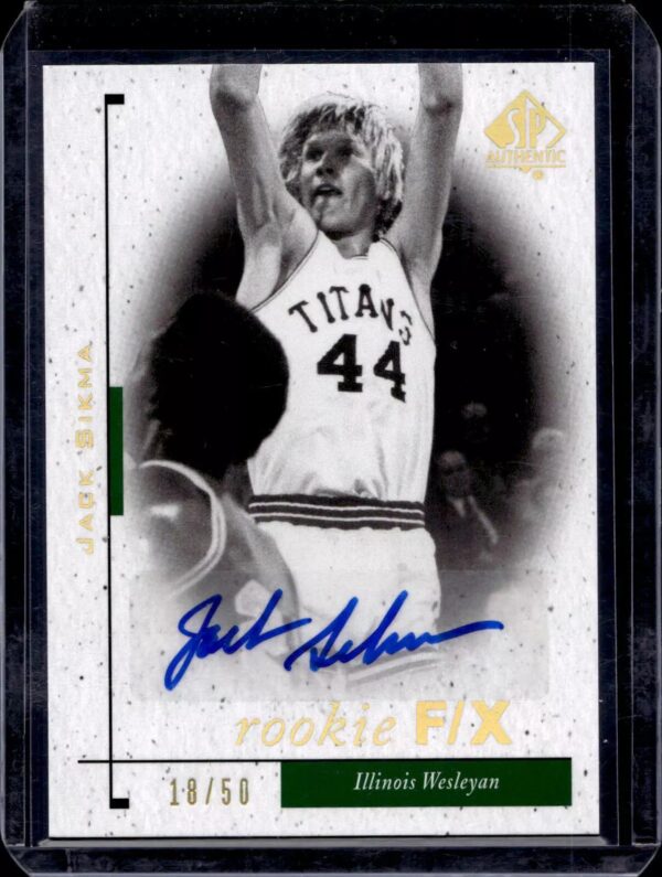 Jack Sikma 2011-12 SP Authentic Auto /50 Illinois Wesleyan Titans 83