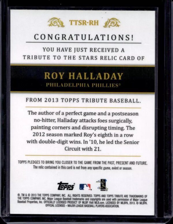 Roy Halladay 2013 Topps Tribute Tribute to the Stars Relic Orange /50 Philadelphia Phillies - Image 2