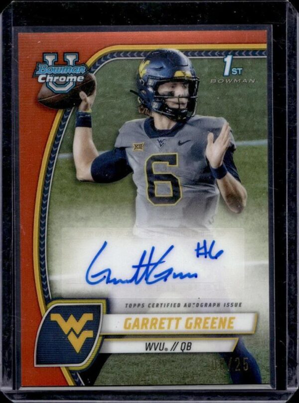 2024 Bowman U Chrome Garrett Greene 1st Orange Refractor Auto /25 West Virginia Mountaineers