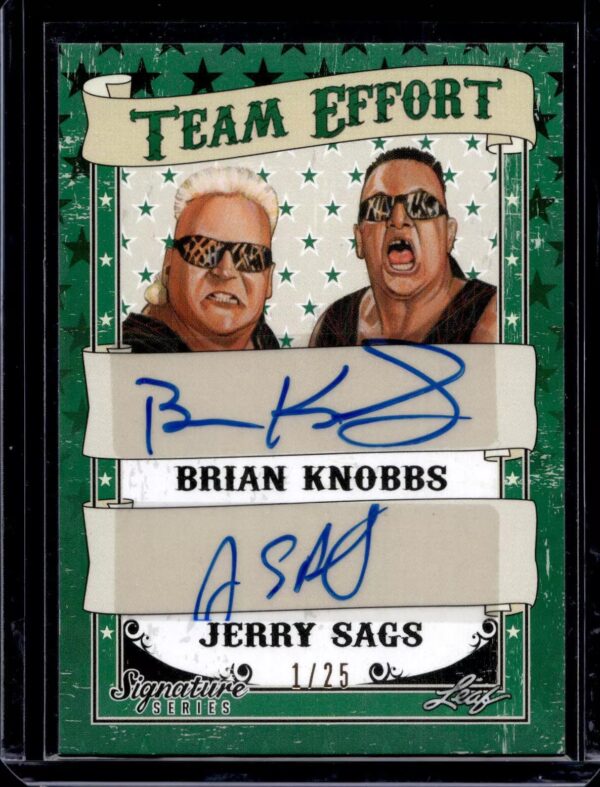 Brian Knobbs Jerry Sags 2016 Leaf Signature Series Team Effort Green Auto /25