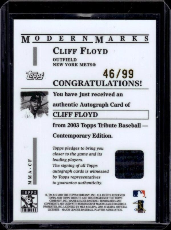 Cliff Floyd 2003 Topps Tribute Contemporary Auto /99 New York Mets MMA-CF - Image 2