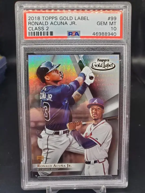 Ronald Acuna Jr 2018 Topps Gold Label Class 2 RC Atlanta Braves 99 PSA 10