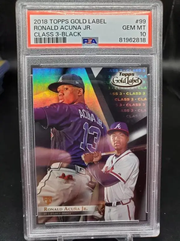 Ronald Acuna Jr 2018 Topps Gold Label Black Class 3 RC Atlanta Braves 99 PSA 10