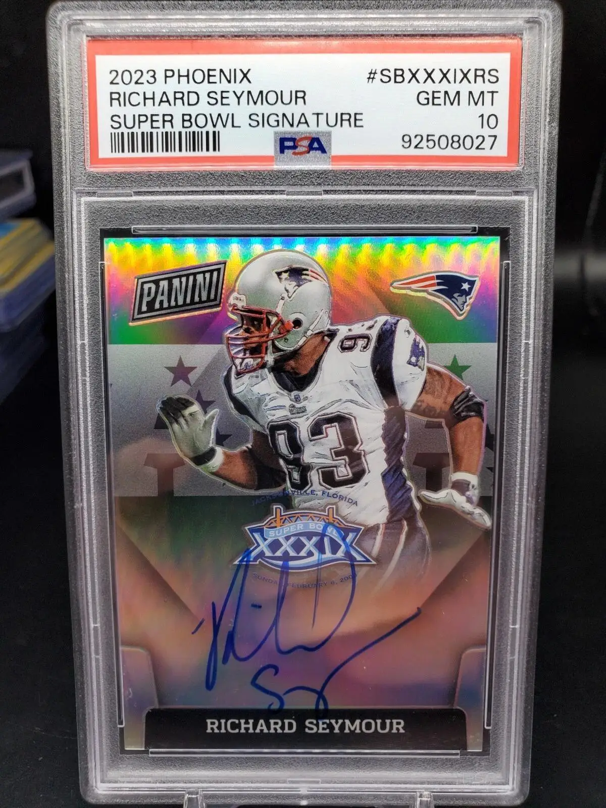 Richard Seymour 2023 Panini Phoenix Super Bowl Auto New England Patriots PSA 10