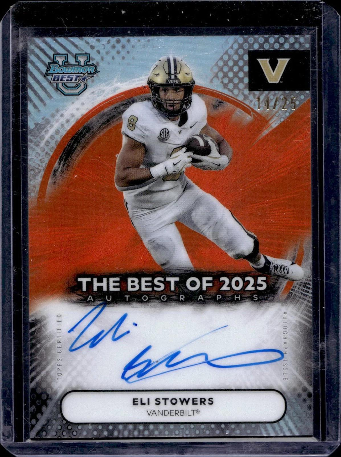 Eli Stowers 2025 Bowman U Best Best Of Orange Auto /25 Vanderbilt Commodores BOA-ES