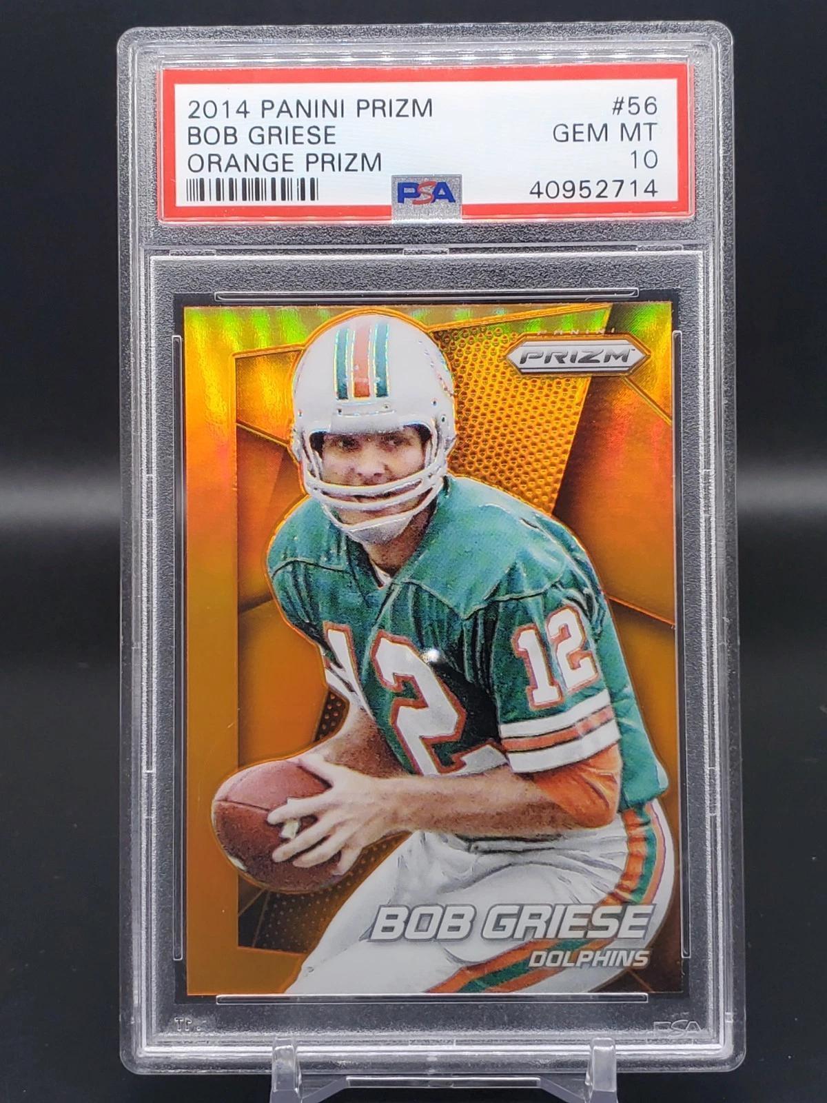 Bob Griese 2014 Panini Prizm Orange Miami Dolphins 56 PSA 10 Pop 1