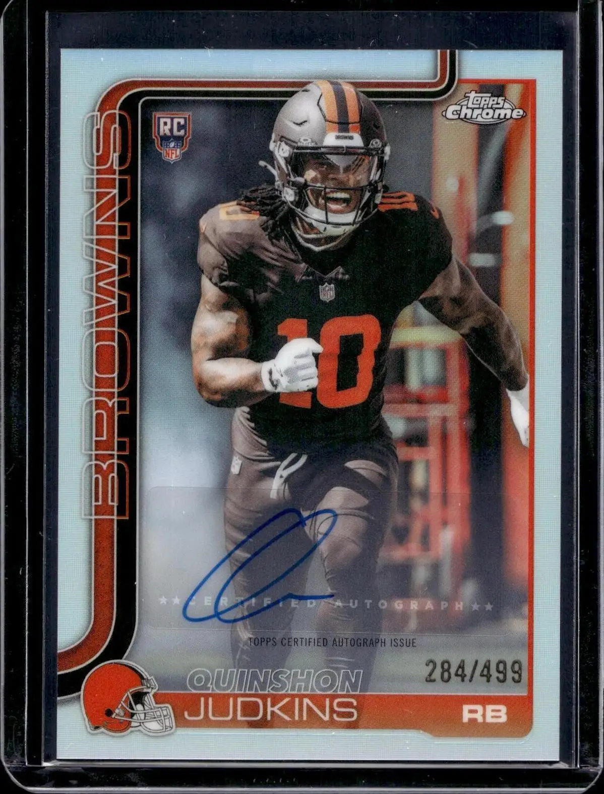 Quinshon Judkins 2025 Topps Chrome RC Refractor Auto /499 Cleveland Browns RA-QJ