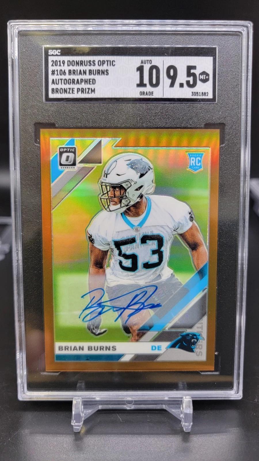 Brian Burns 2019 Donruss Optic Bronze Auto RC Carolina Panthers 106 SGC 9.5