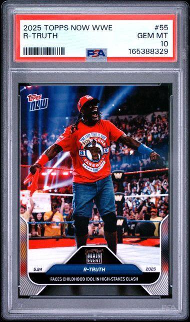 R-Truth 2025 Topps Now WWE Faces Childhood Idol 55 PSA 10 POP 6